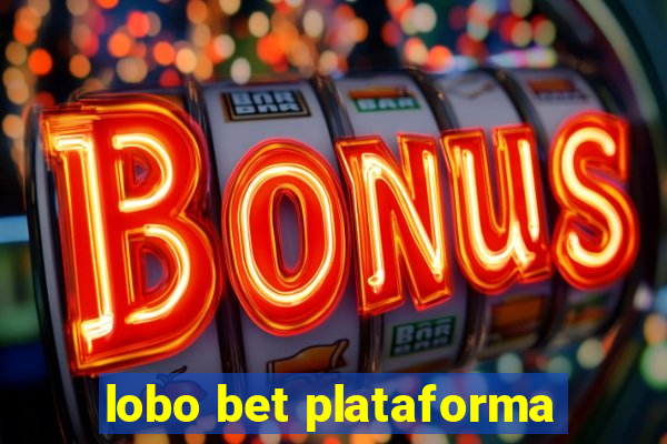 lobo bet plataforma